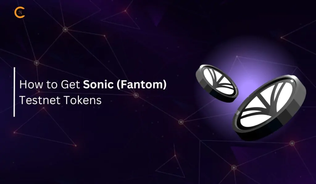 How to Get Sonic (Fantom) Testnet Tokens