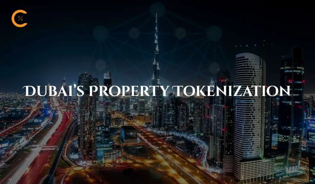 Dubai’s Property Tokenization