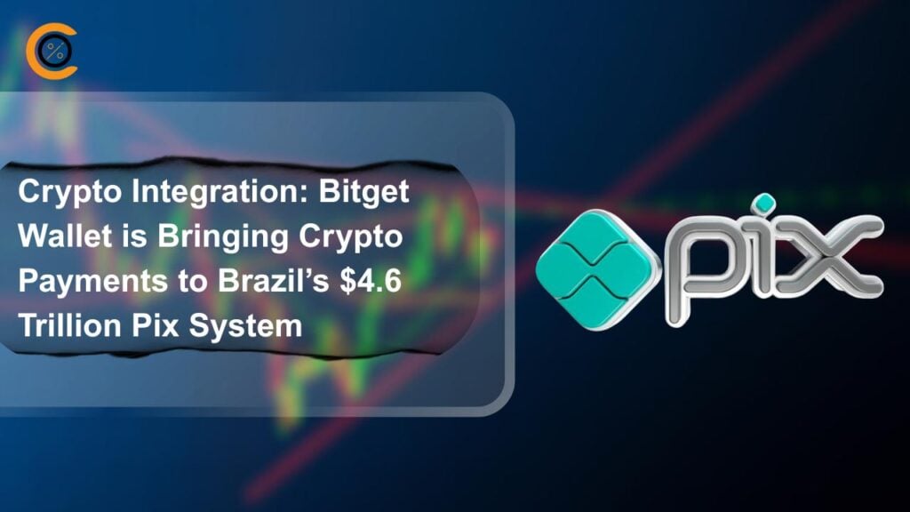 Bitget wallet is bringing crypto payments to Brazil’s $4.6 trillion Pix system