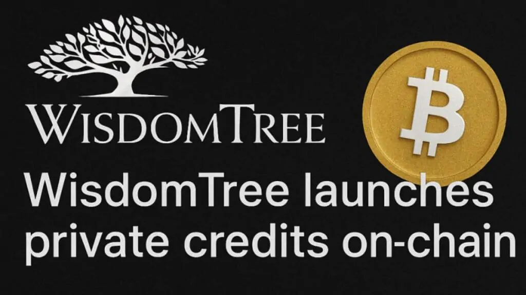 WisdomTree launches private credits on-chain