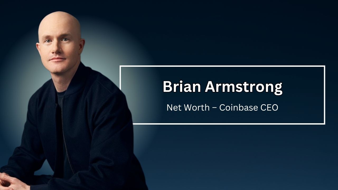 Brian Armstrong Net Worth – Coinbase CEO