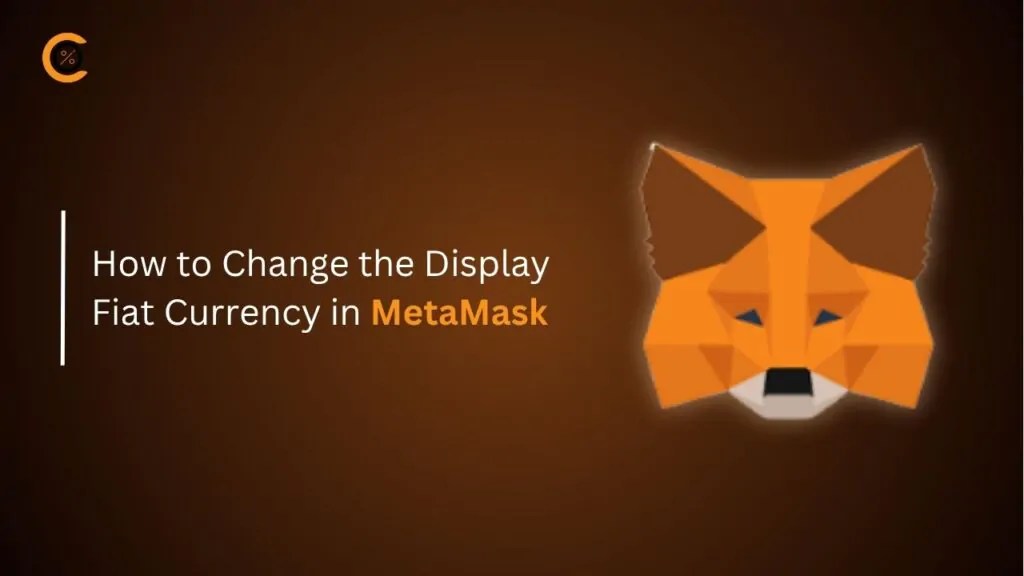 How to Change the Display Fiat Currency in MetaMask