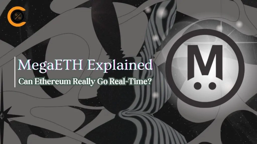 MegaETH Explained
