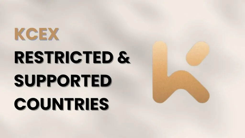 KCEX Supported and Restricted Countries