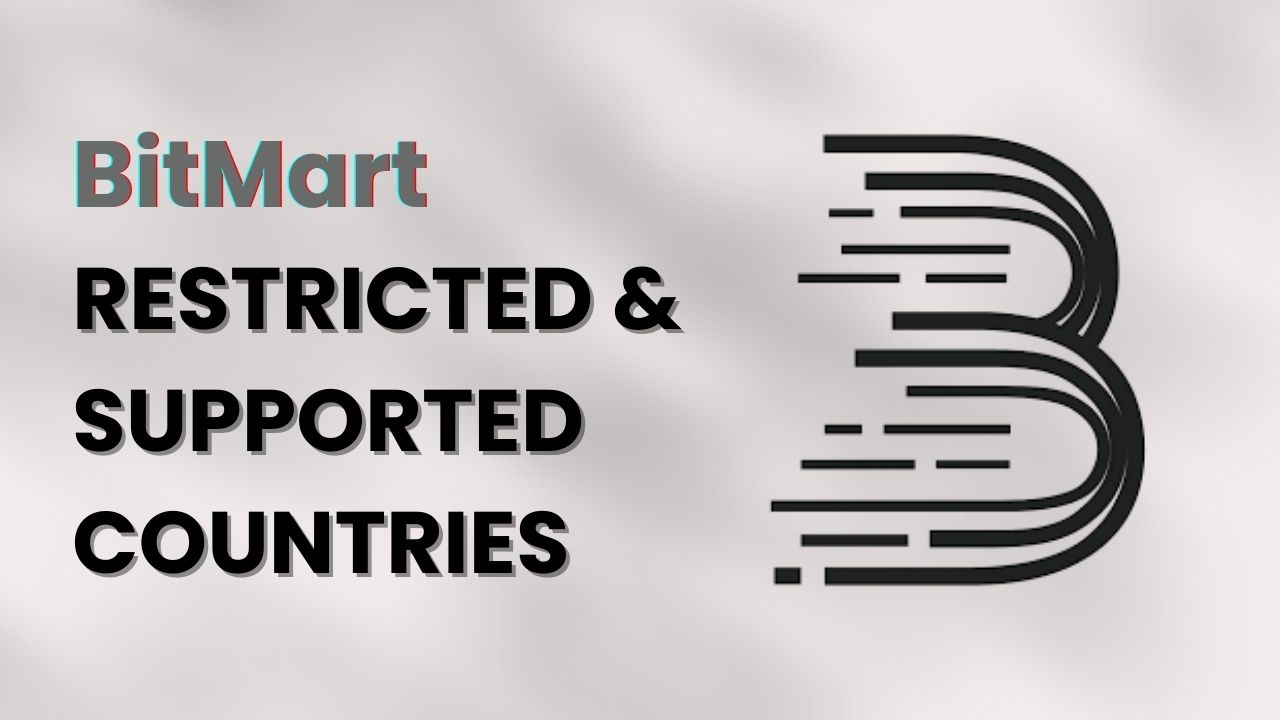 BitMart 受限和支持的国家/地区[2025]