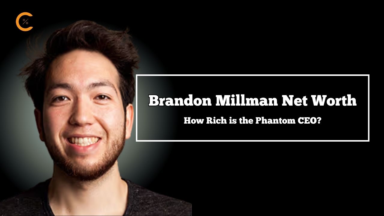 ブランドン・ミルマン純資産: ファントムCEOはどれくらい裕福か?
