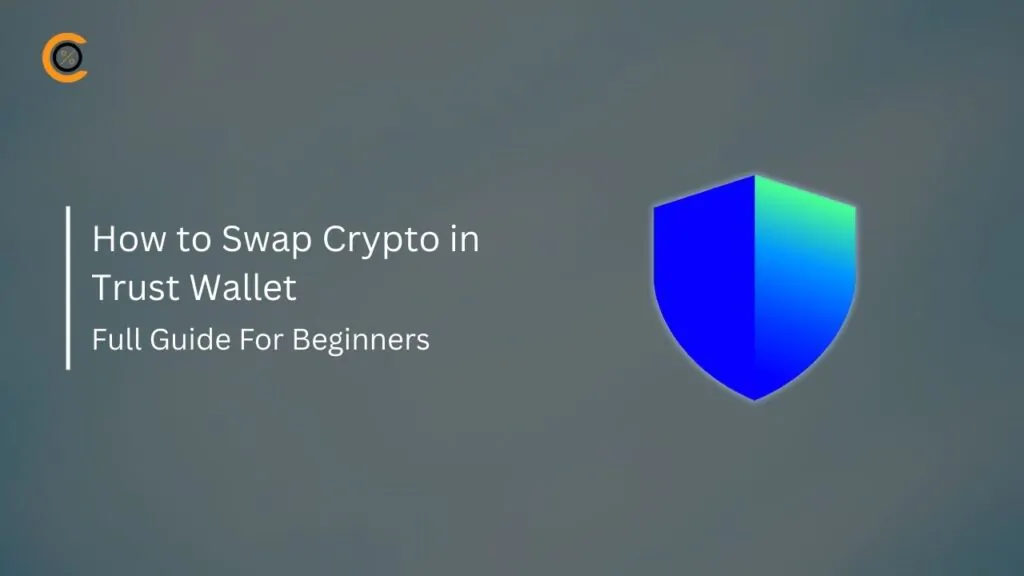 How to Swap Crypto in Trust Wallet Full Guide For Beginners