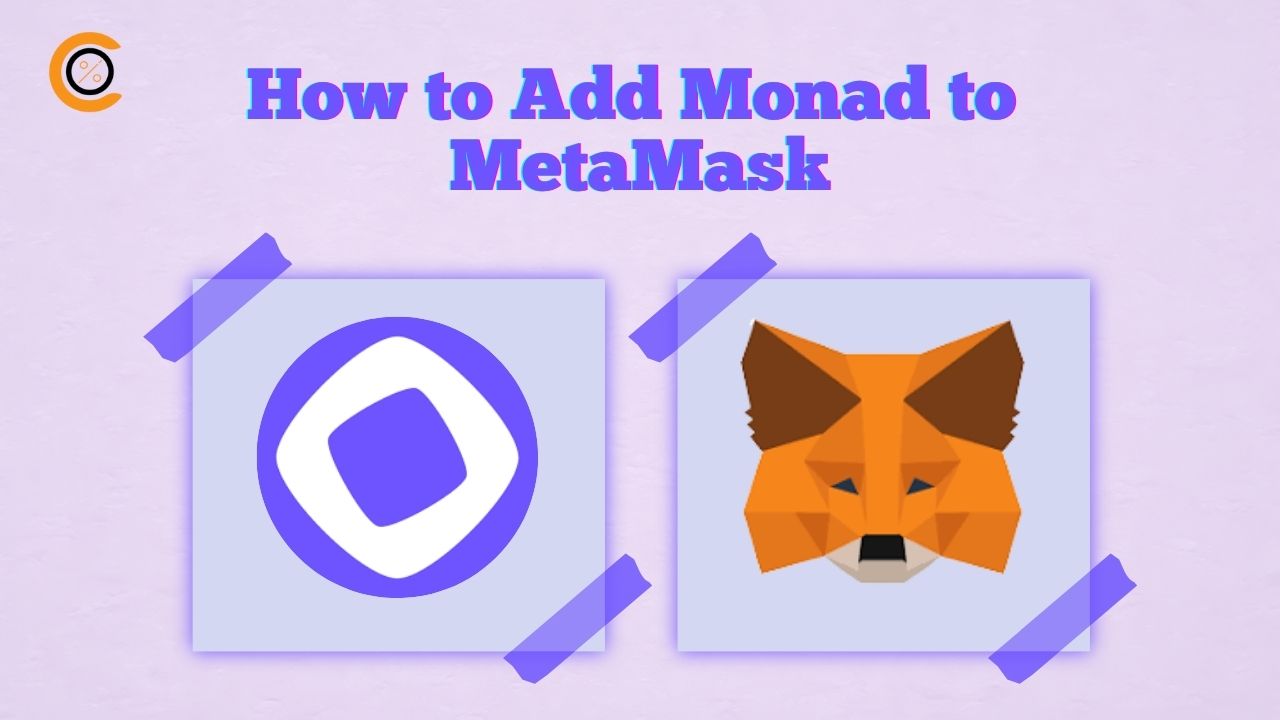 How to Add Monad Network to MetaMask: Step-by-Step Guide