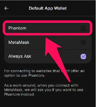 Set Phantom Wallet as the Default App Wallet