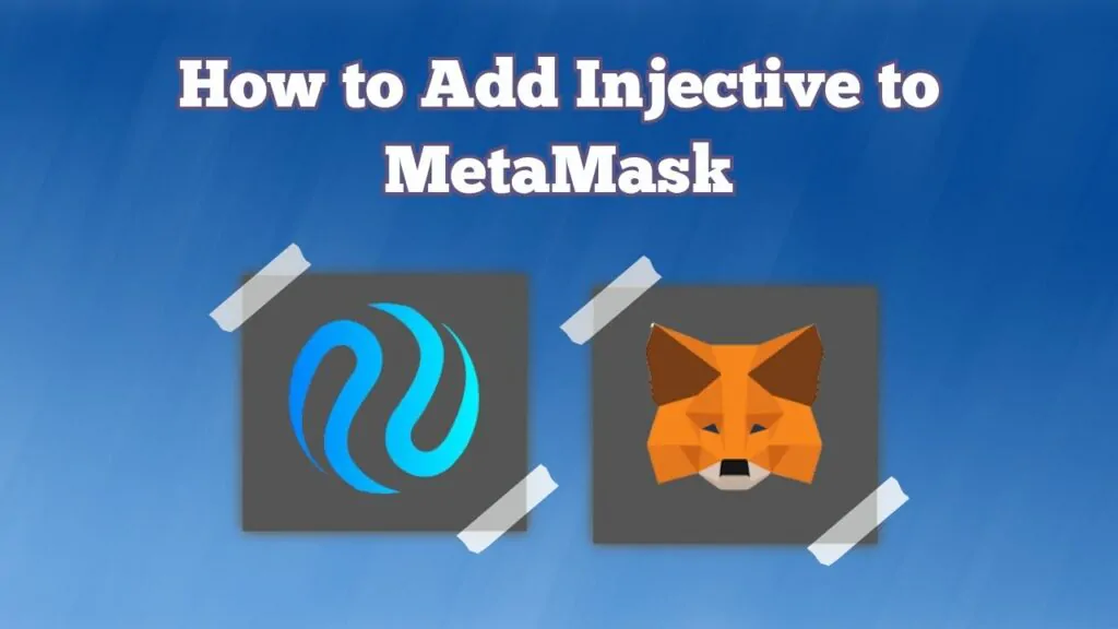 how to add injective to metamask